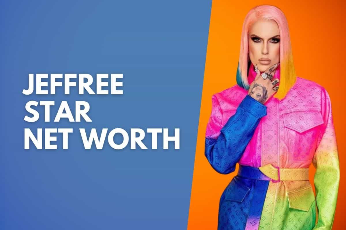 Jeffree Star net worth