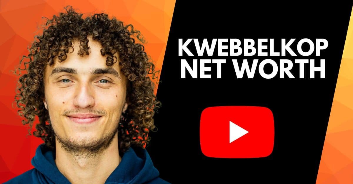 Kwebbelkop net worth