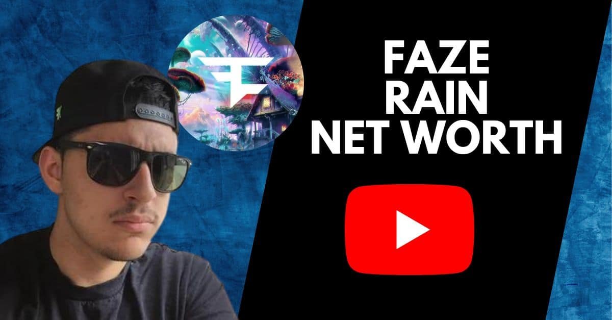 faze rain net worth