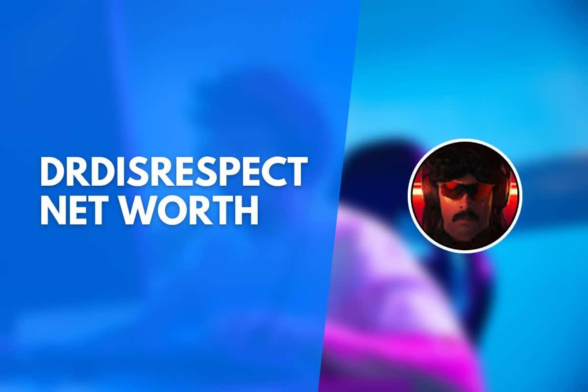 DrDisRespect Net Worth